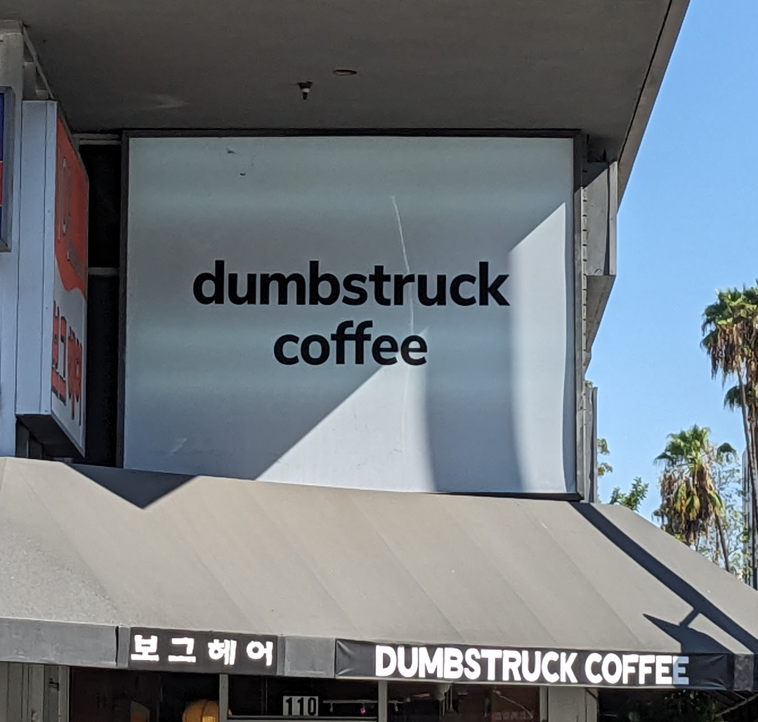 Sign for Dumbstruck Coffee